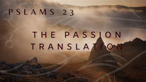 passion translation psalm 23